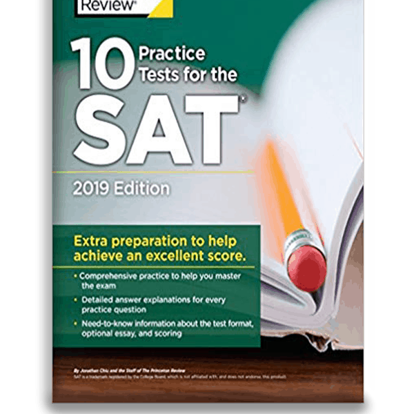 10 Practice Tests for the SAT, 2019 Edition: Extra Preparation to Help Achieve an Excellent Score (College Test Preparation)