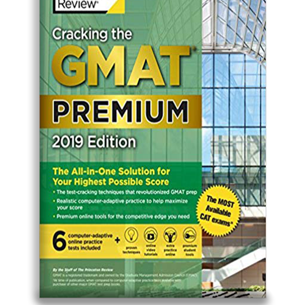 Cracking the GMAT Premium Edition with 8 Practice Tests
